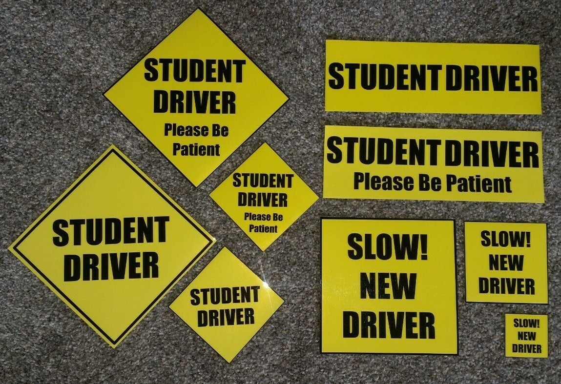 STUDENT DRIVER PATIENT SLOW Sticker Sign Vinyl MADE IN USA not CORPORATE