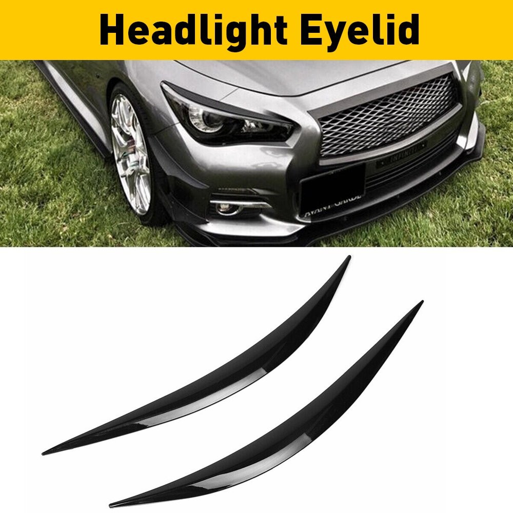 2-20 Headlight Eyelid Eyebrows Eye Lid Brow Gloss Black For Infiniti Q50 2014-23