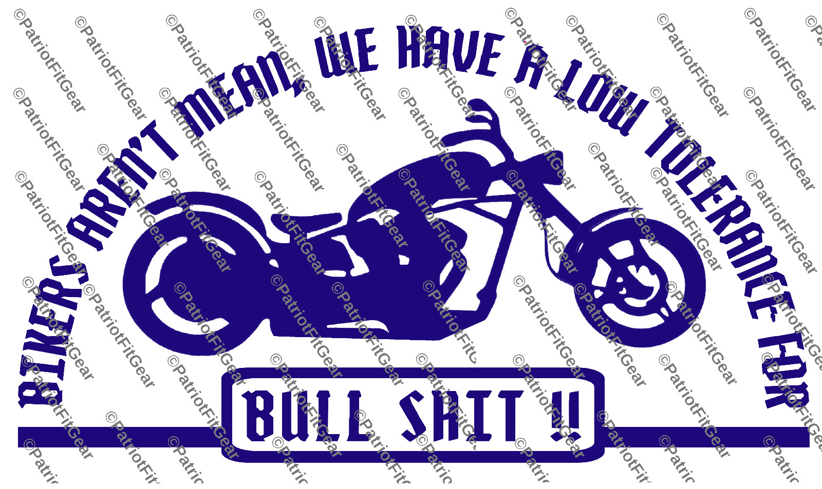 Bikers aren”t mean,Dont like BULLSH*T,Ride Or Die,Motorcycle,Custom Vinyl Decal