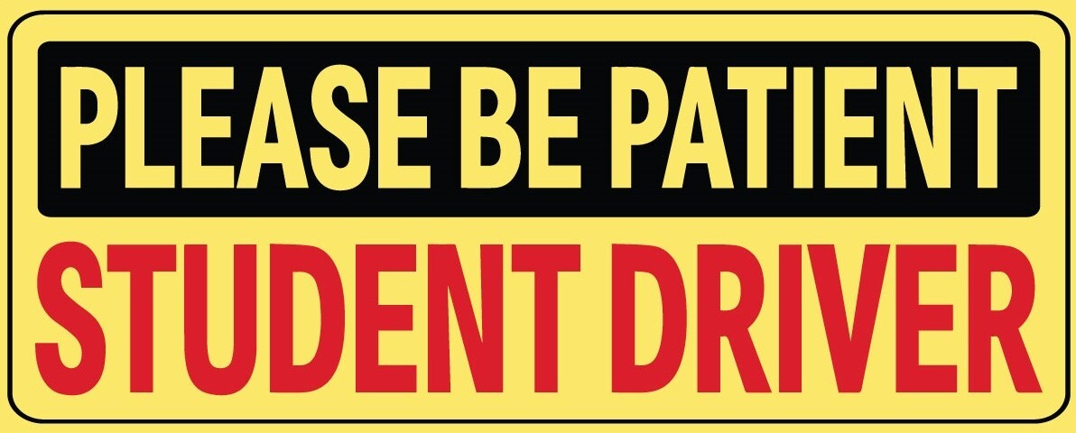 1 Pcs Student Driver Car Signs Please Be Patient Car Bumper Sticker Decal