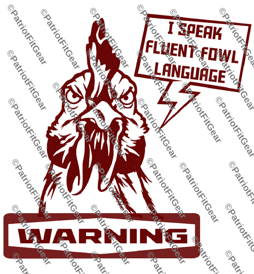Chickens, I Speak Fluent Fowl Language,Poultry Farm,Rooster, ,Pullet,Vinyl Decal