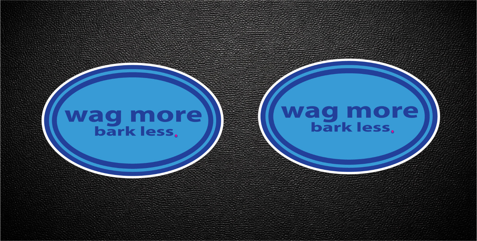 Wag More Bark Less Dog Decal Sticker D68 Free Same Day Shipping