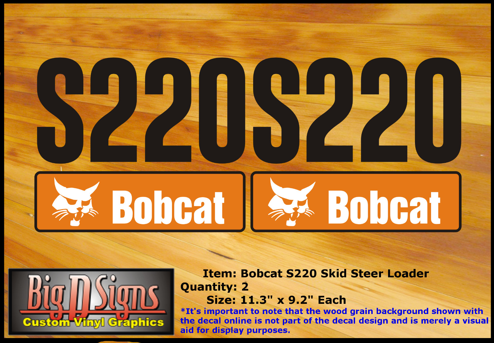 Bobcat S220 Skid Steer Loader Set Vinyl Decal S-220 S 220 11.3″ x 9.2 Each