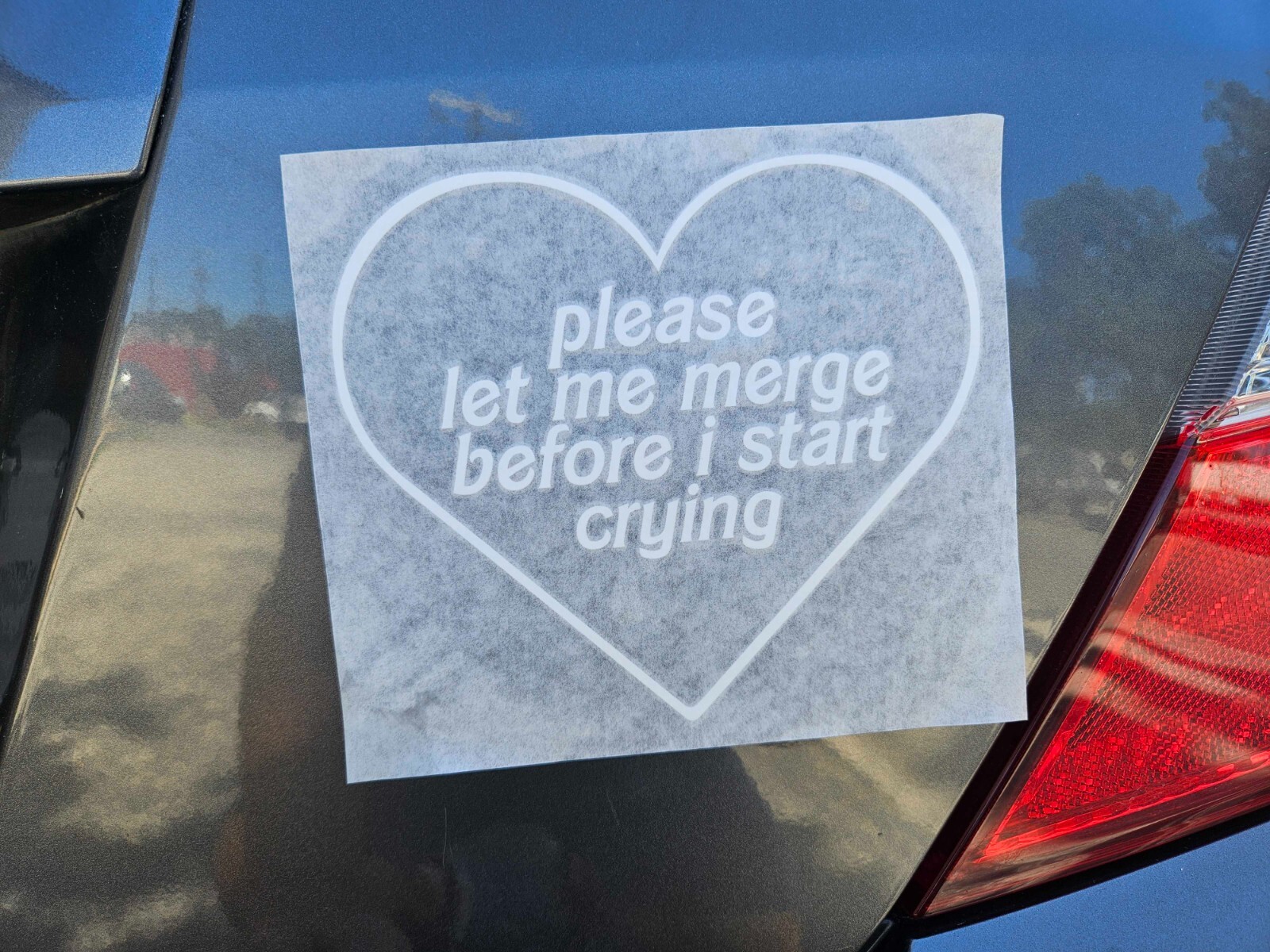 🚗 “Please Let Me Merge Before I Start Crying” Thermal Die Cut Decal 🚕