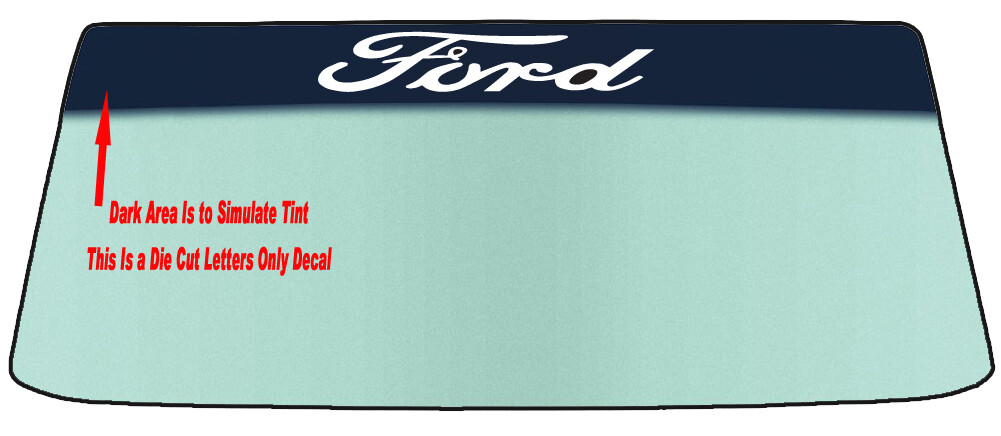 FITS FORD CUSTOM WINDSHIELD BANNER DIE CUT DECAL – APPLICATION TOOL INCLUDED