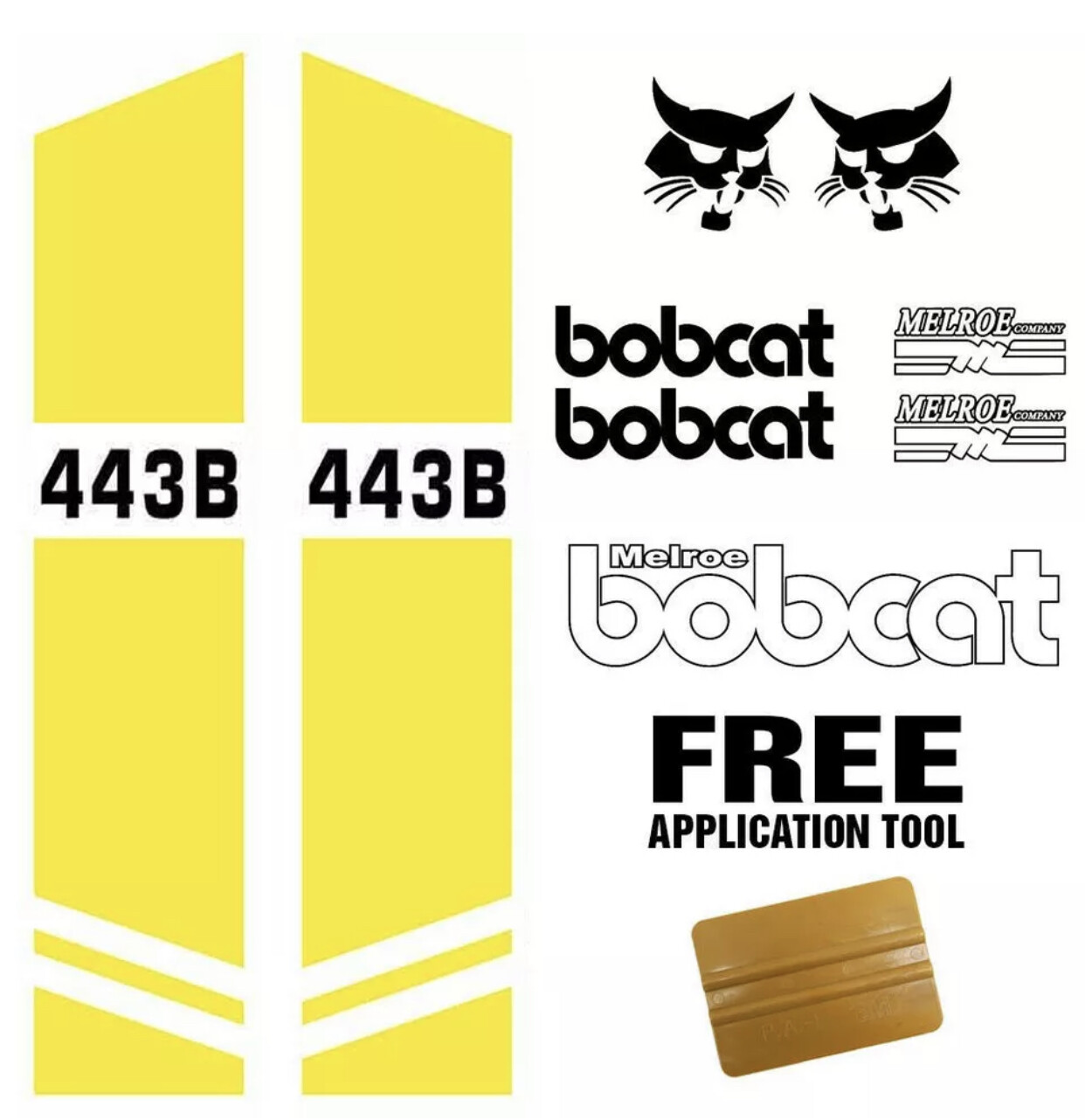 Bobcat 443B DECALS Stickers Skid Steer loader PLUS DECAL APPLICATOR MADE IN USA