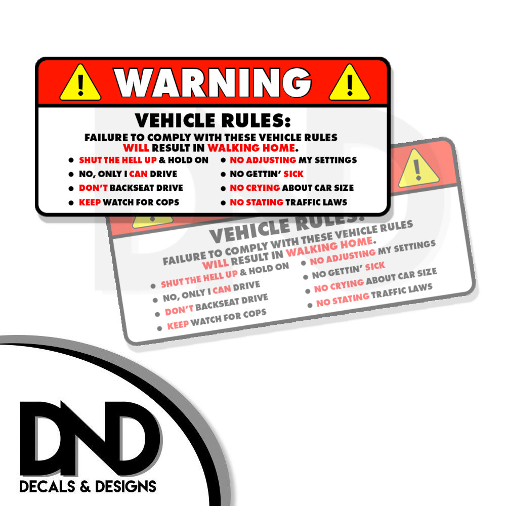 Vehicle – Rules Warning Safety Vehicle Funny Sticker Decal 2 PK 5″ D&D