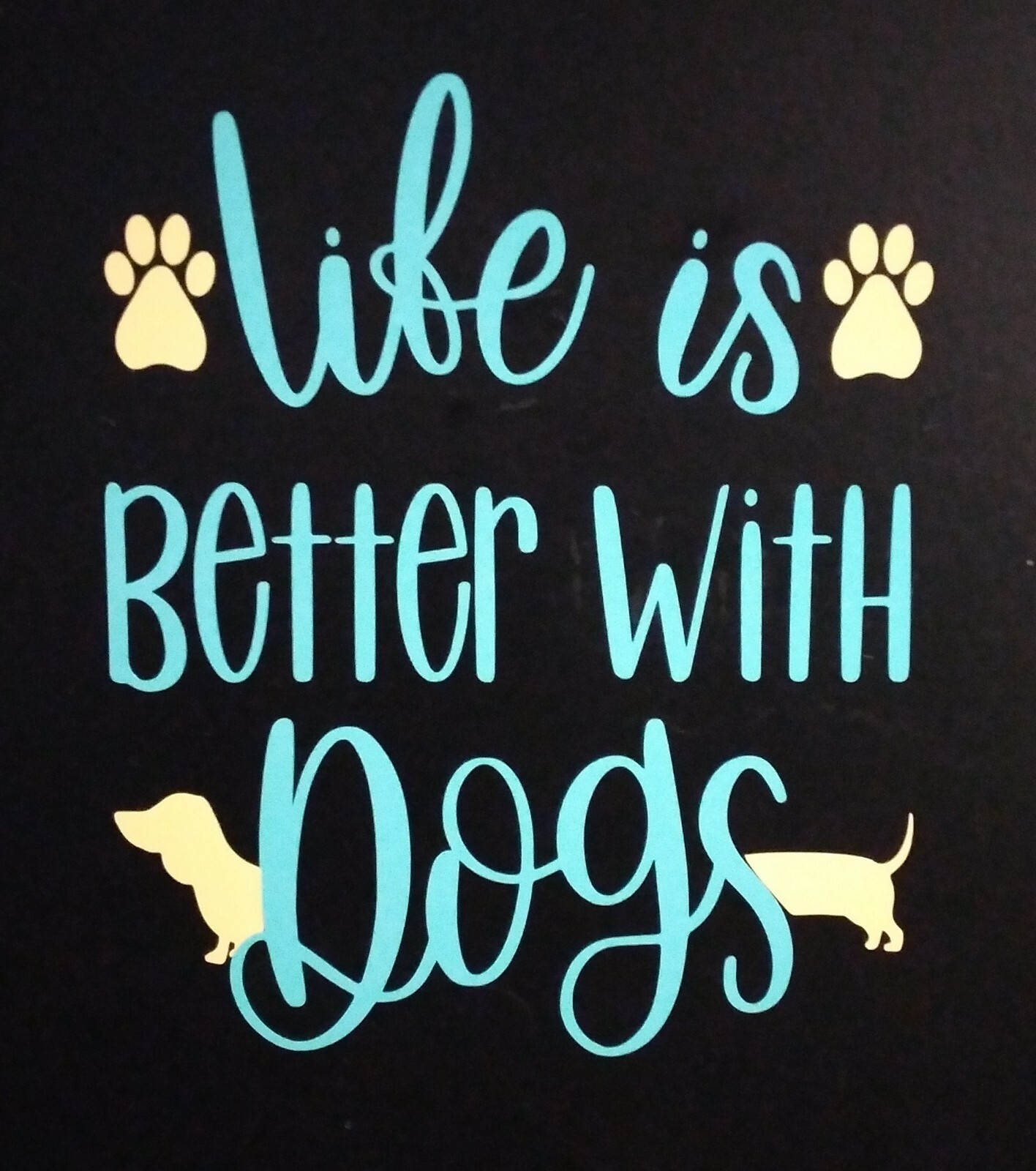 Life is better with Dogs vinyl car/window decal teal/tan 5×6 Cat Animal Dog USA