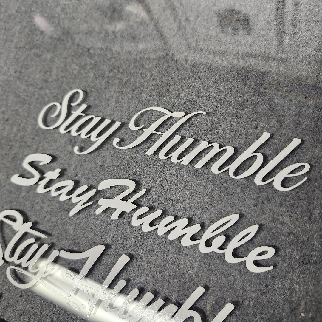 Stay Humble Decal- Choose color, size and Font Not Funny JDM Car Window Sticker