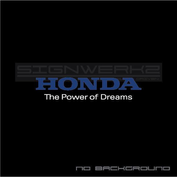 Power of Dreams Decal Sticker Vtec Type R CTR ITR Accord Honda 2 colors Pair