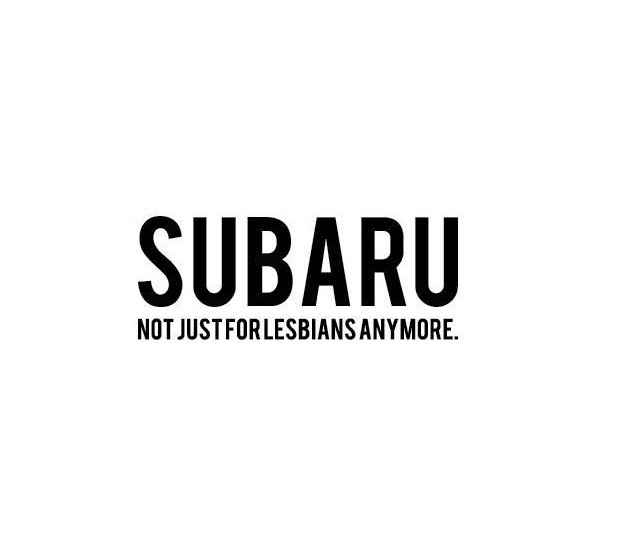 Subaru Not Just For Lesbians Anymore Decal Window Sticker Vehicle 2515