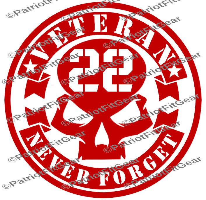 Veteran 22,Suicide Awareness,PTSD,Never Forget,Support Our Troops,Vinyl Decal