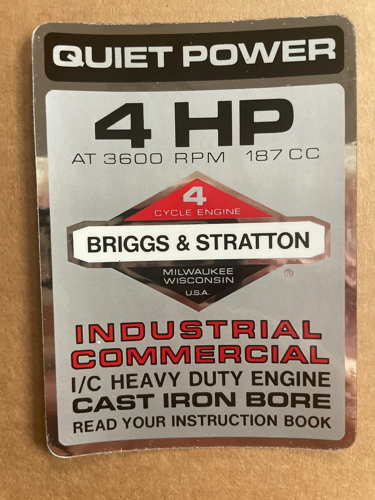 Quite Power Briggs & Stratton 4 hp Motor Cast Iron Piston I/C 1981-85 OEM Label