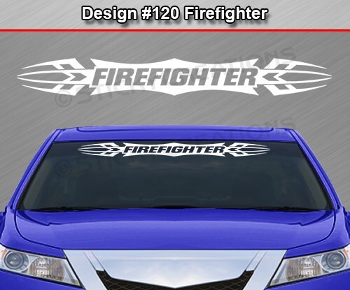 #120 FIREFIGHTER Decal Sticker Windshield Window Vinyl Graphic Car Firefighter