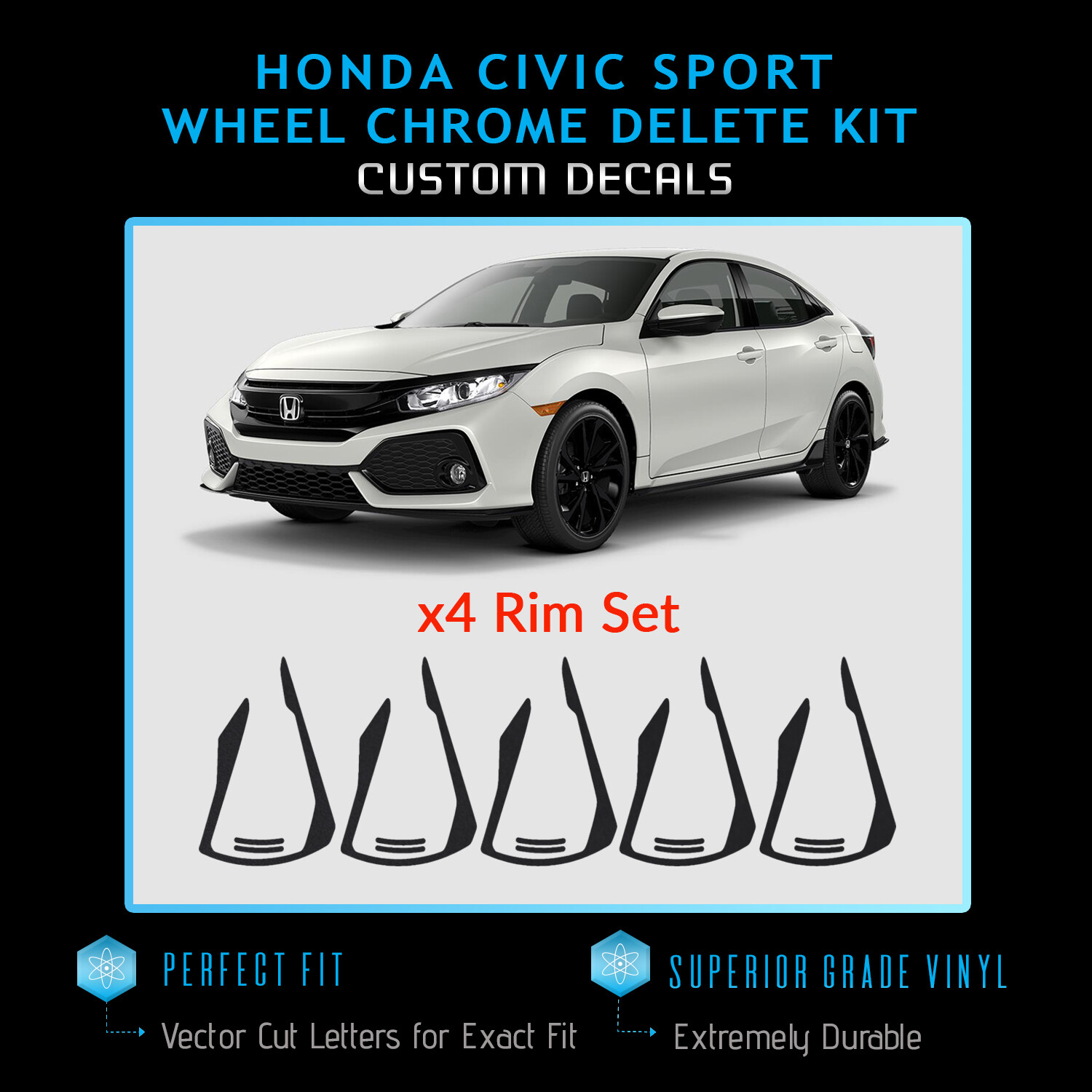 For 2016-2019 Honda Civic Sport Rim Wheel Chrome Delete Vinyl Kit – Glossy Matte