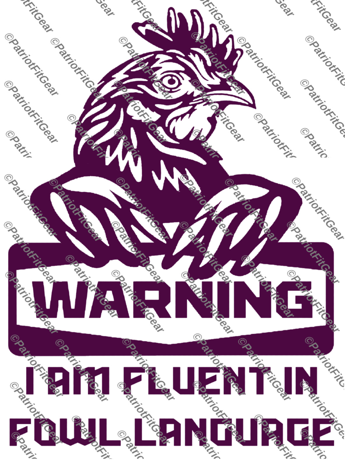 Chickens,I Am Fluent In Fowl Language,Poultry Farm,Hen,Pullet,Custom Vinyl Decal