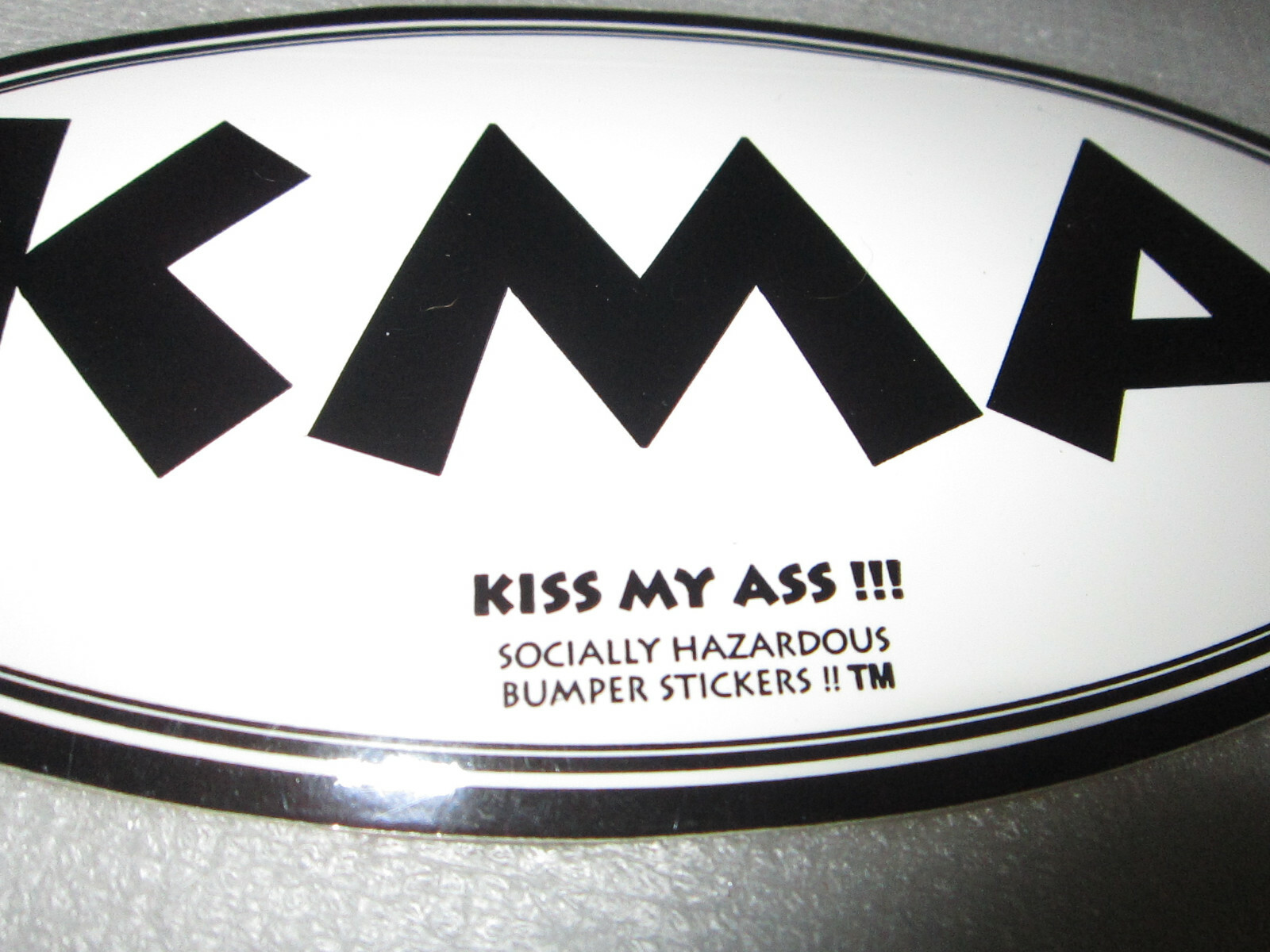 KMA KISS MY ASS!!! BUMPER STICKER 7″ x 3.5″ socially hazardous brand novelty