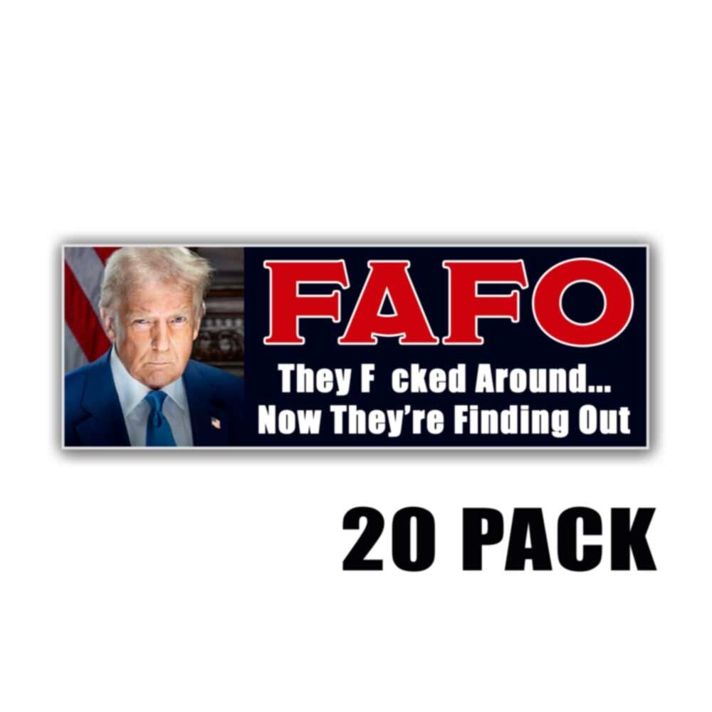 TRUMP 2024 FAFO They F Around Now Theyre Finding Out Truck PRO USA MAGA 9×3 2 PK