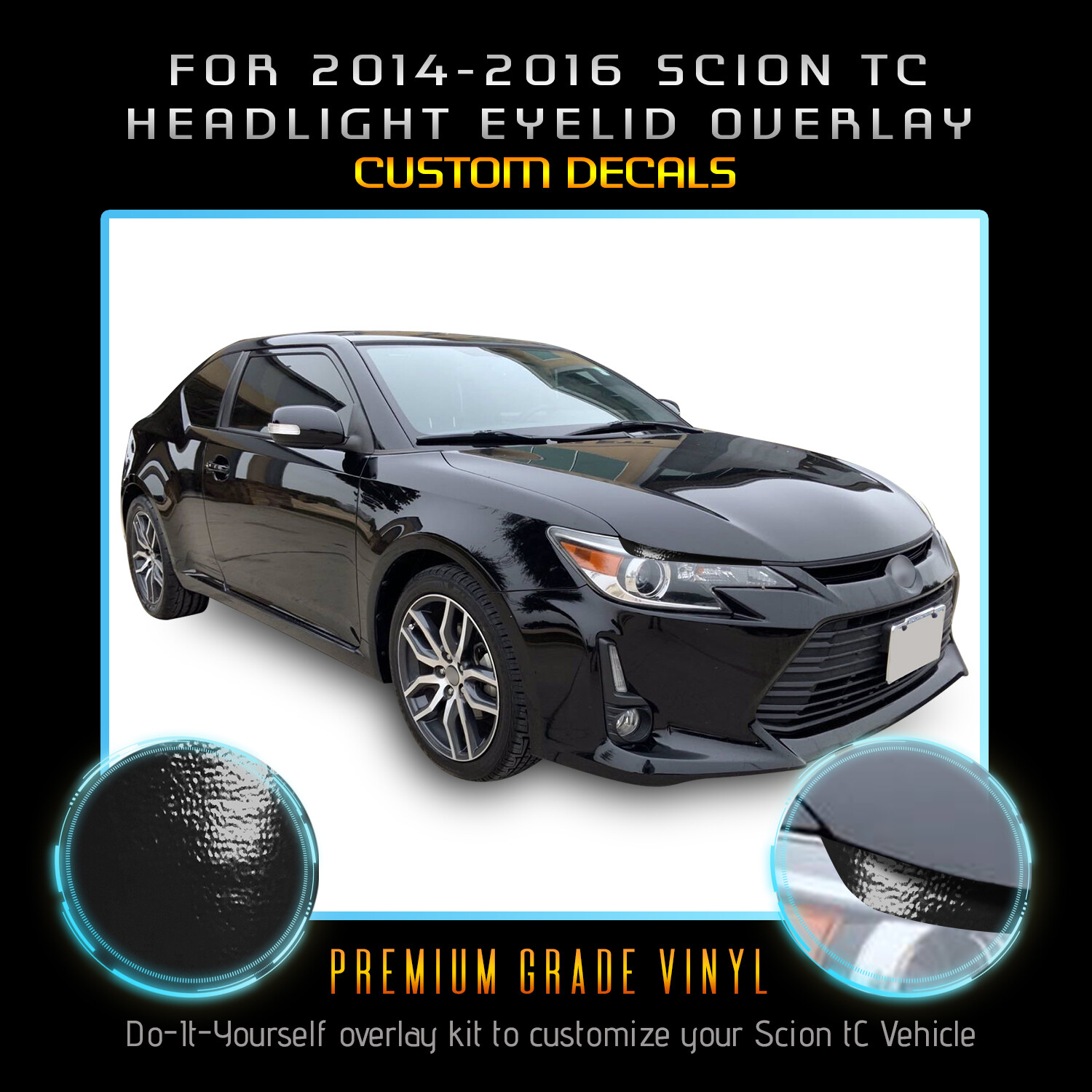 For 2014 2015 2016 Scion tC Headlight Eyelid Eyebrow Overlay Decal Glossy Vinyl