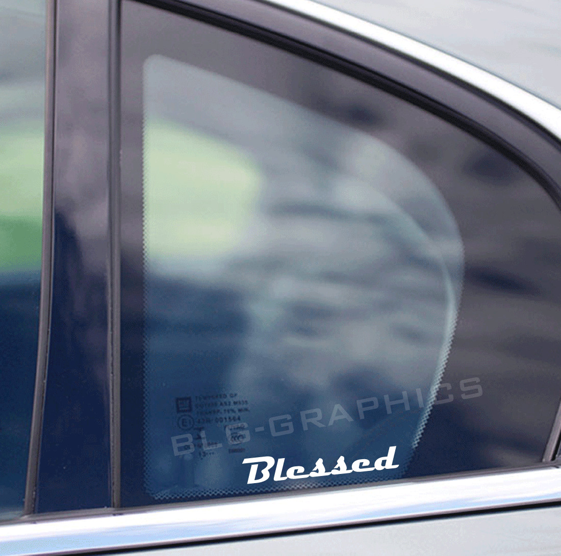 blessed sticker decal (2) jdm kdm usdm truck car motorcycle helmet window