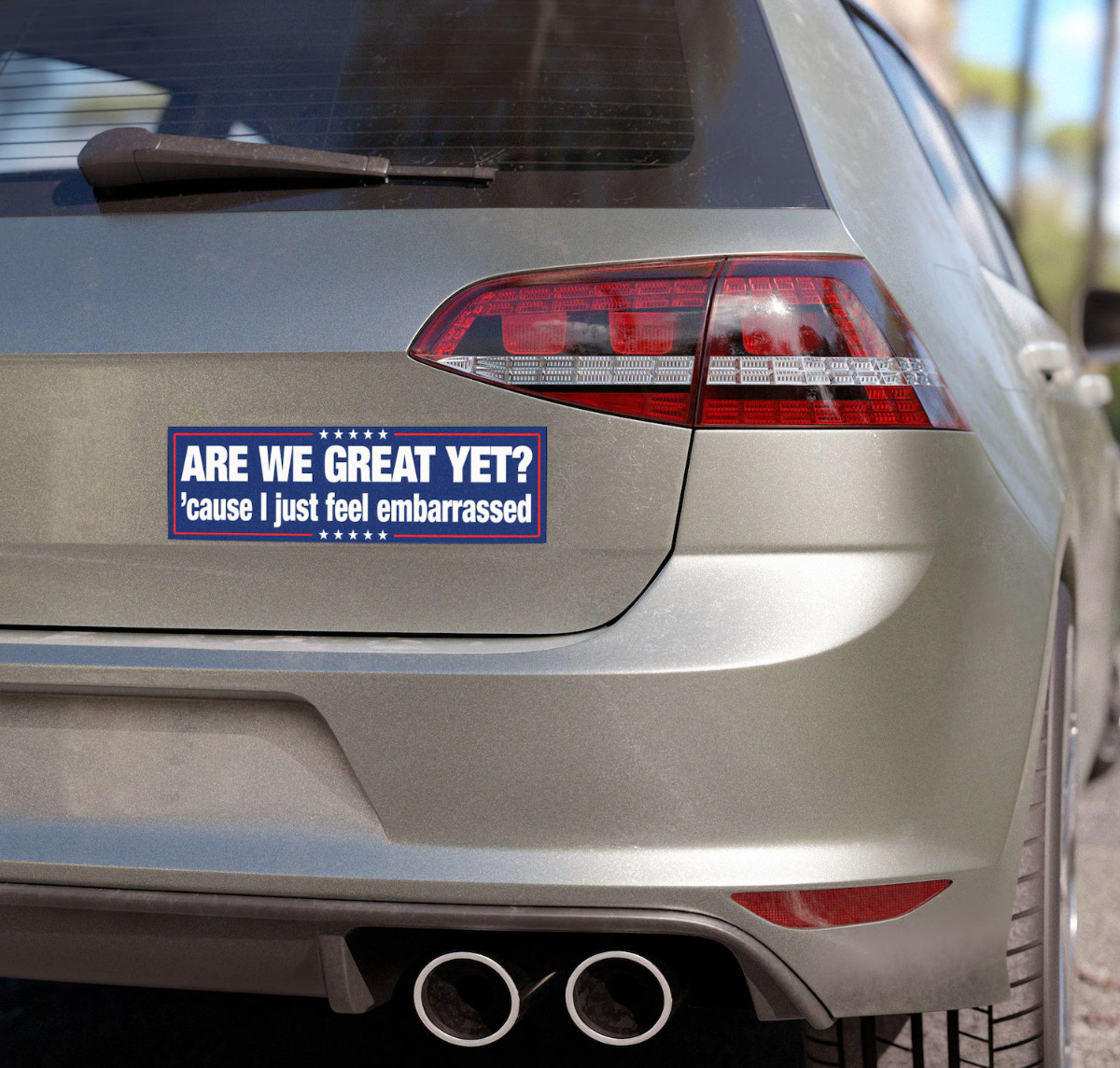 Feel Embarrassed Magnet, 10×3, Are We Great Yet, Anti Trump, Waterproof Durable