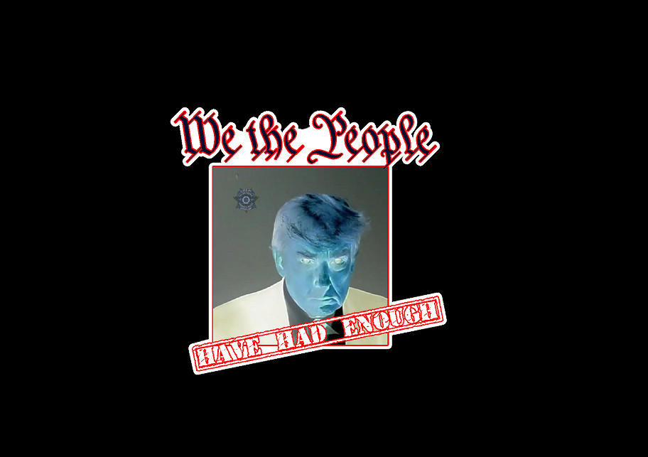 We the People (F13) Have Had Enough Trump Mugshot Vinyl Decal Rapid Air Release