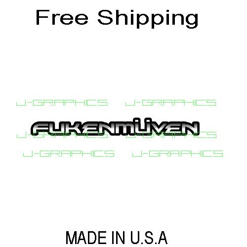 Fukenmuven decal sticker drift EURO Lowered for Fits VW Volkswagen Low