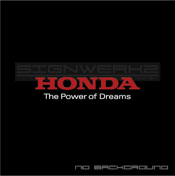 Power of Dreams Decal Sticker Vtec Type R CTR ITR Accord Honda 2 colors Pair