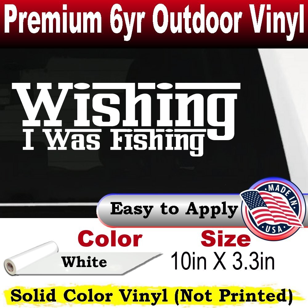Wishing I Was Fishing Vinyl Car or Truck Window Decal Sticker White 10X3.3