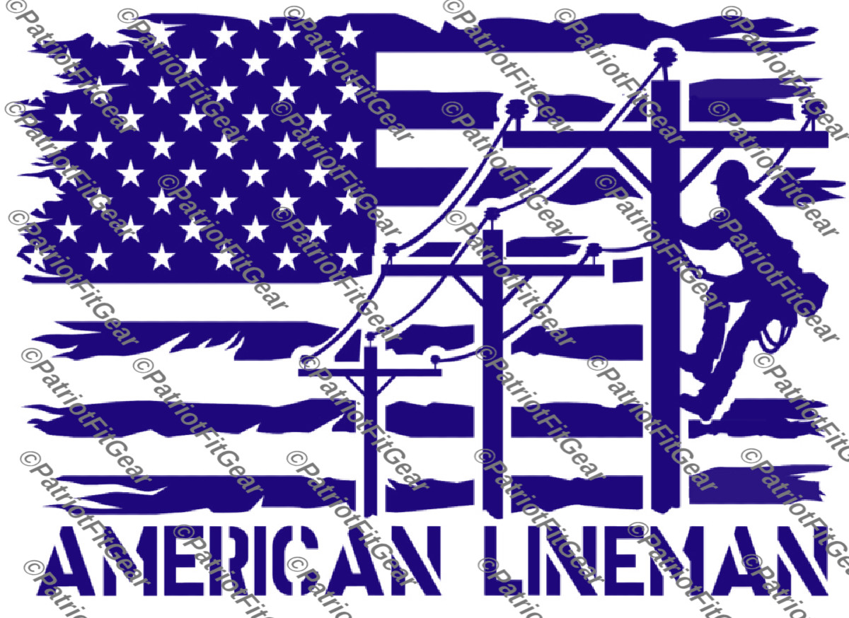 American Lineman,Line life,Line Work,Linemen,Got Power Thank A Lineman,Flag