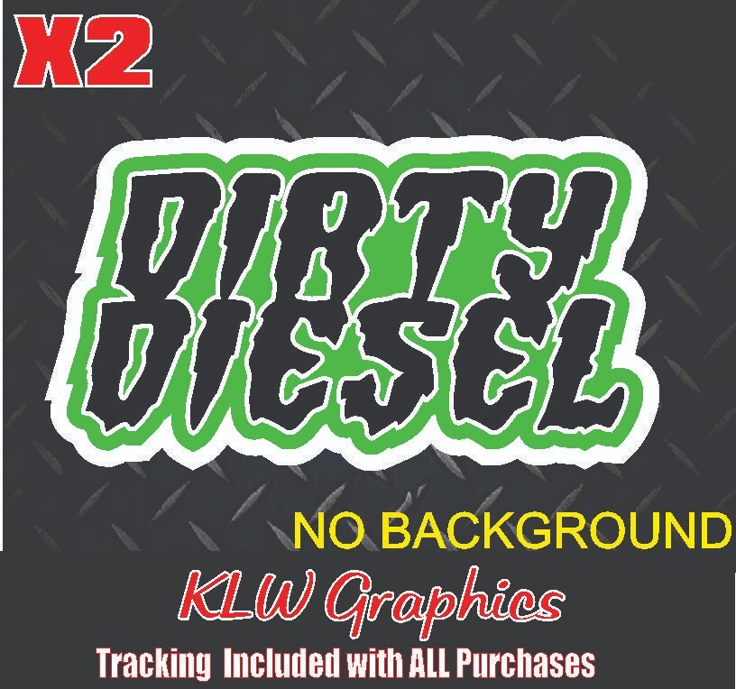 Dirty Diesel Decal Sticker Turbo Diesel Truck 6.7 6.6 Crew Cab Soot Printed