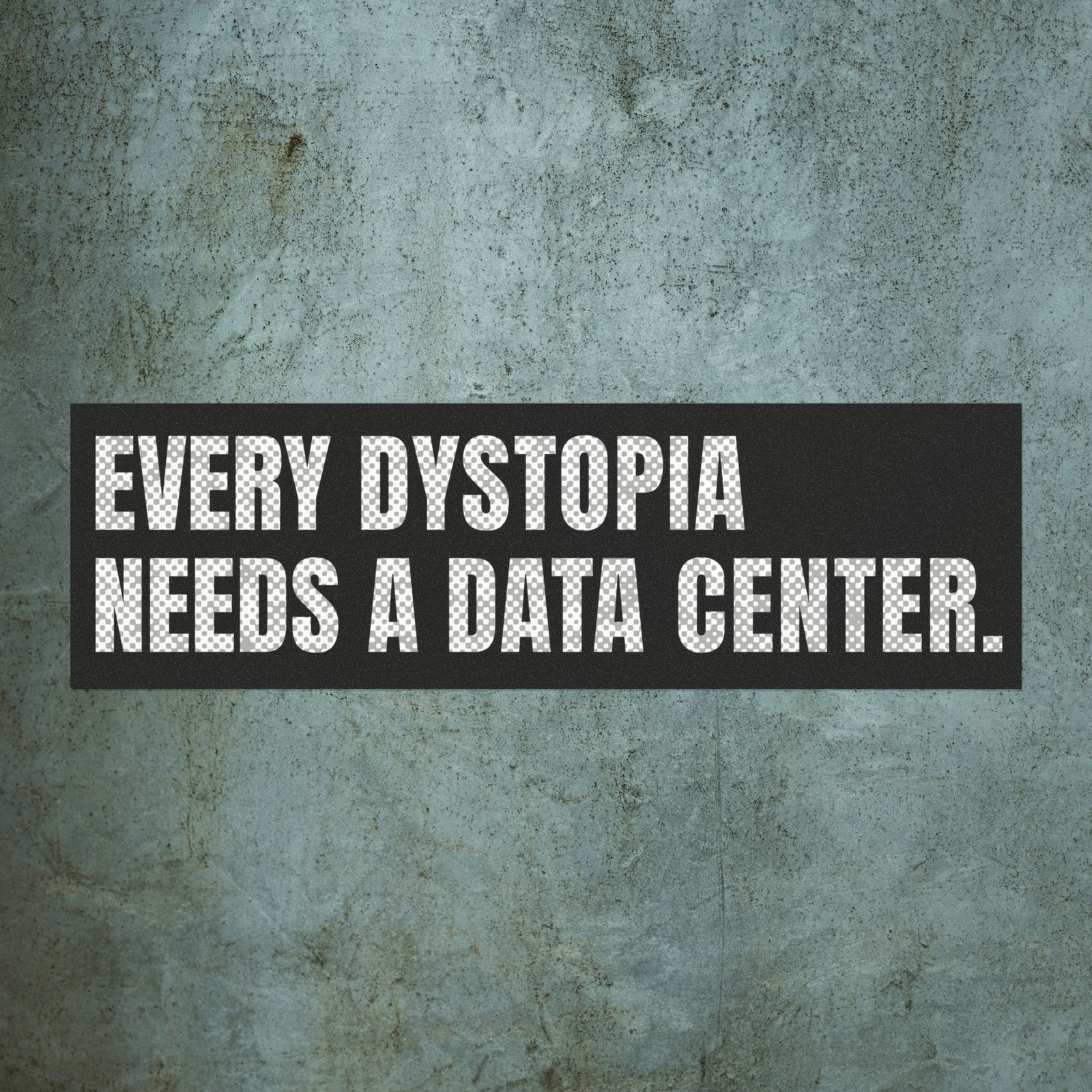Dystopia Data Center 10×3 Car Magnet | Anti AI Sarcasm, Tech Geek, Protect Water