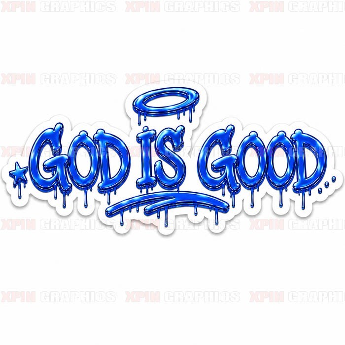 God is Good Graffiti Vinyl Decal Sticker Religious Jesus Lord E
