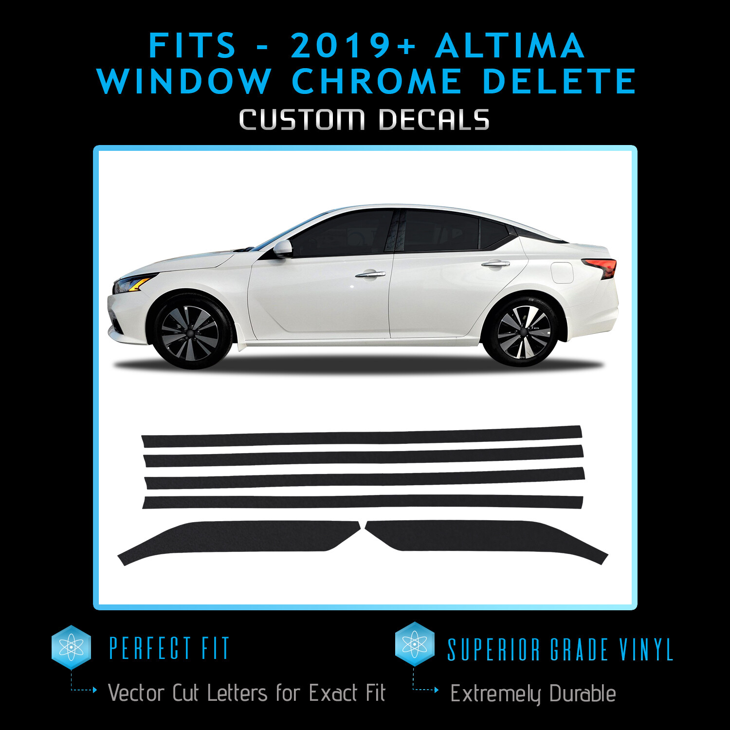 For 2019-2020 Nissan Altima Window Precut Chrome Delete Kit – Satin Matte Chrome