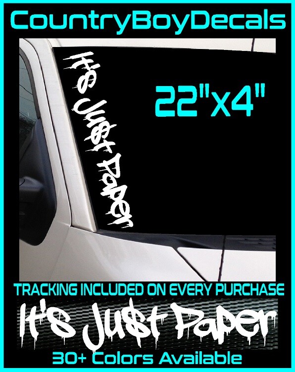 IT’S JUST PAPER 22″ Vinyl Decal Sticker Diesel Truck Cash Money Turbo Boost Car