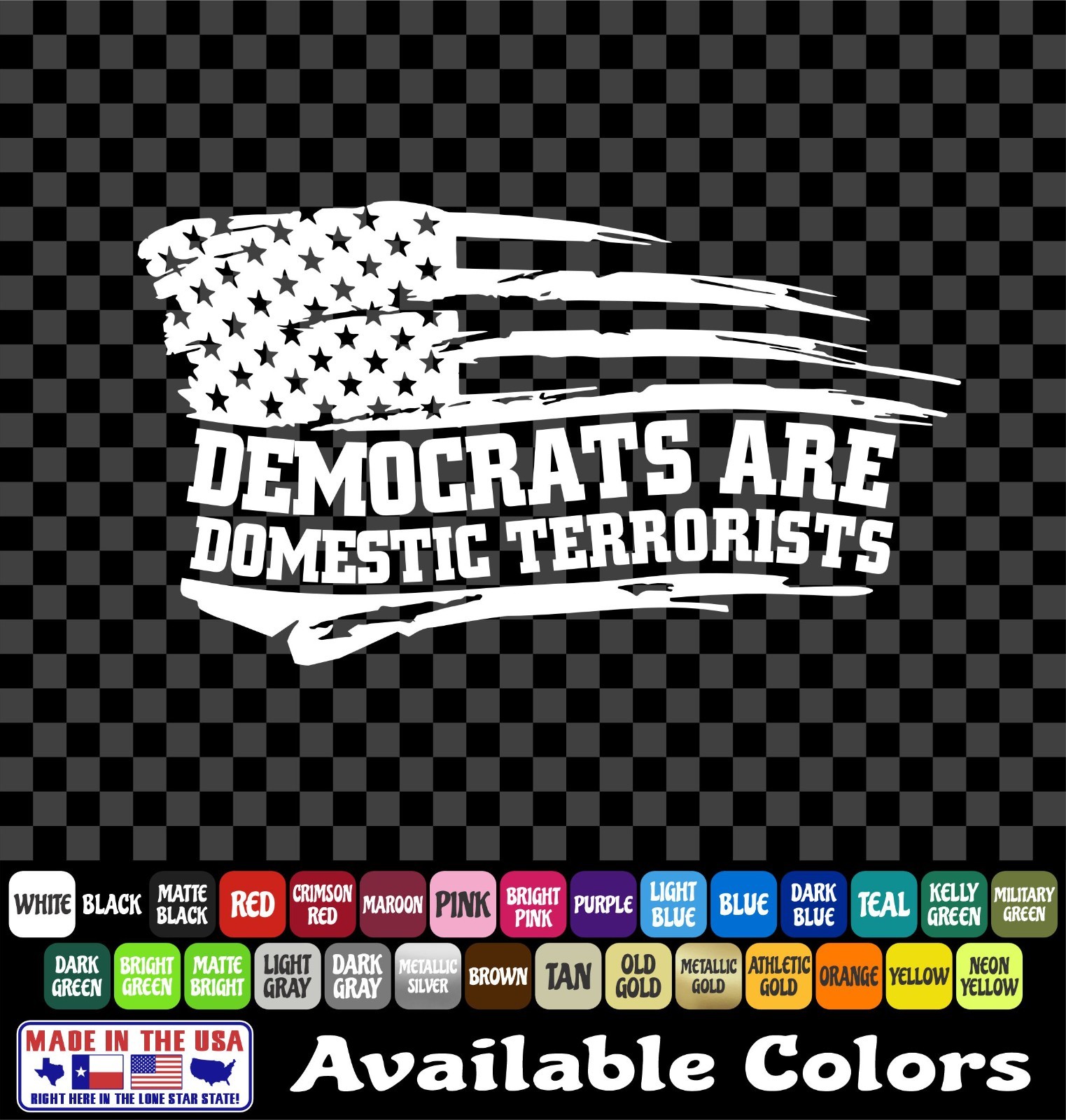 Democrats Are Domestic Terrorist Flag Sticker Vinyl Decal