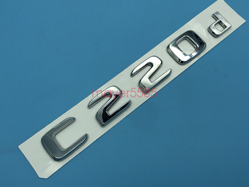 Chrome ” C220d ” Number Letters Rear Trunk Badge Emblem for Mercedes Benz C220d