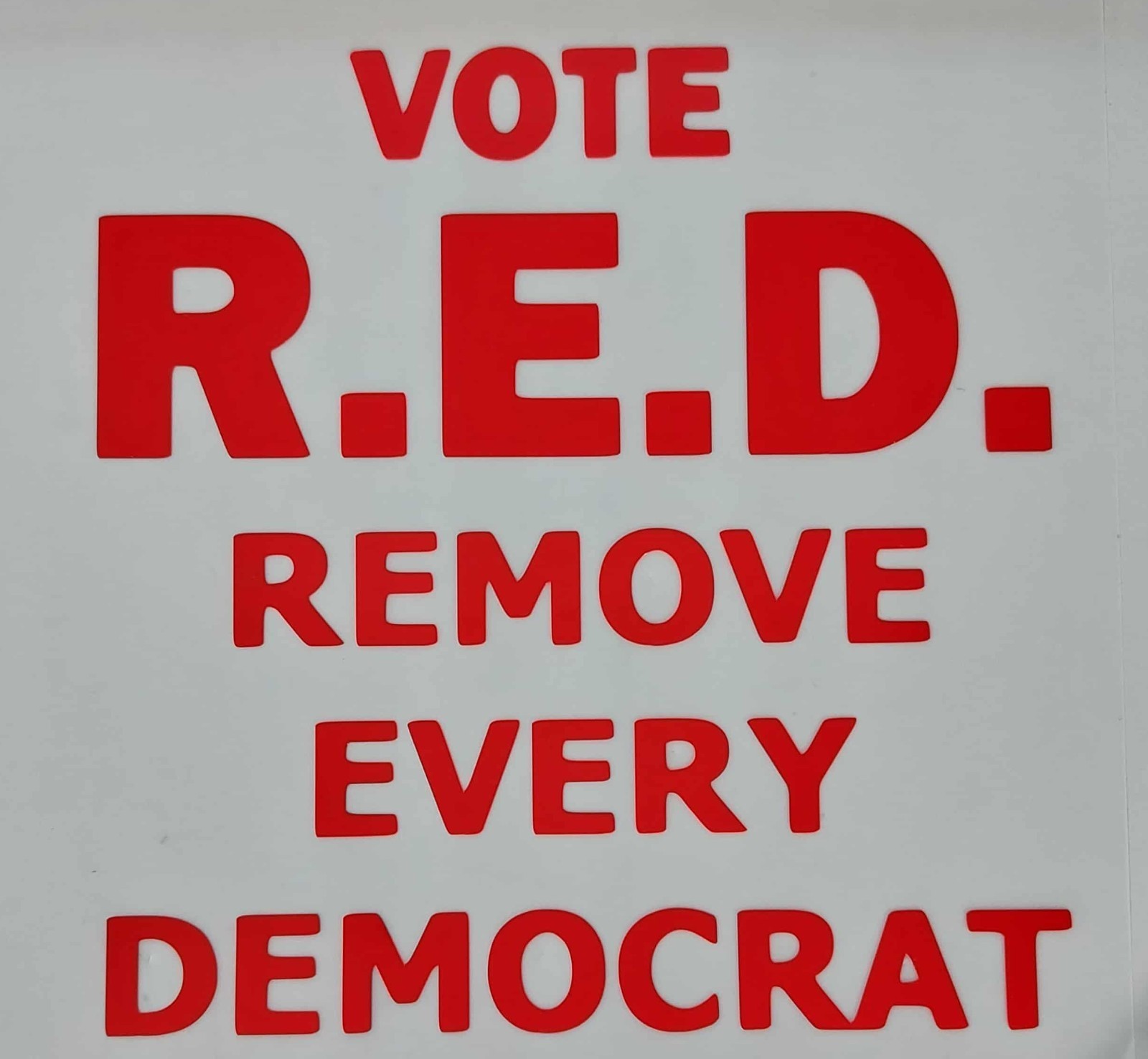 5 inch vinyl car window/laptop sticker saying vote red remove every democrat