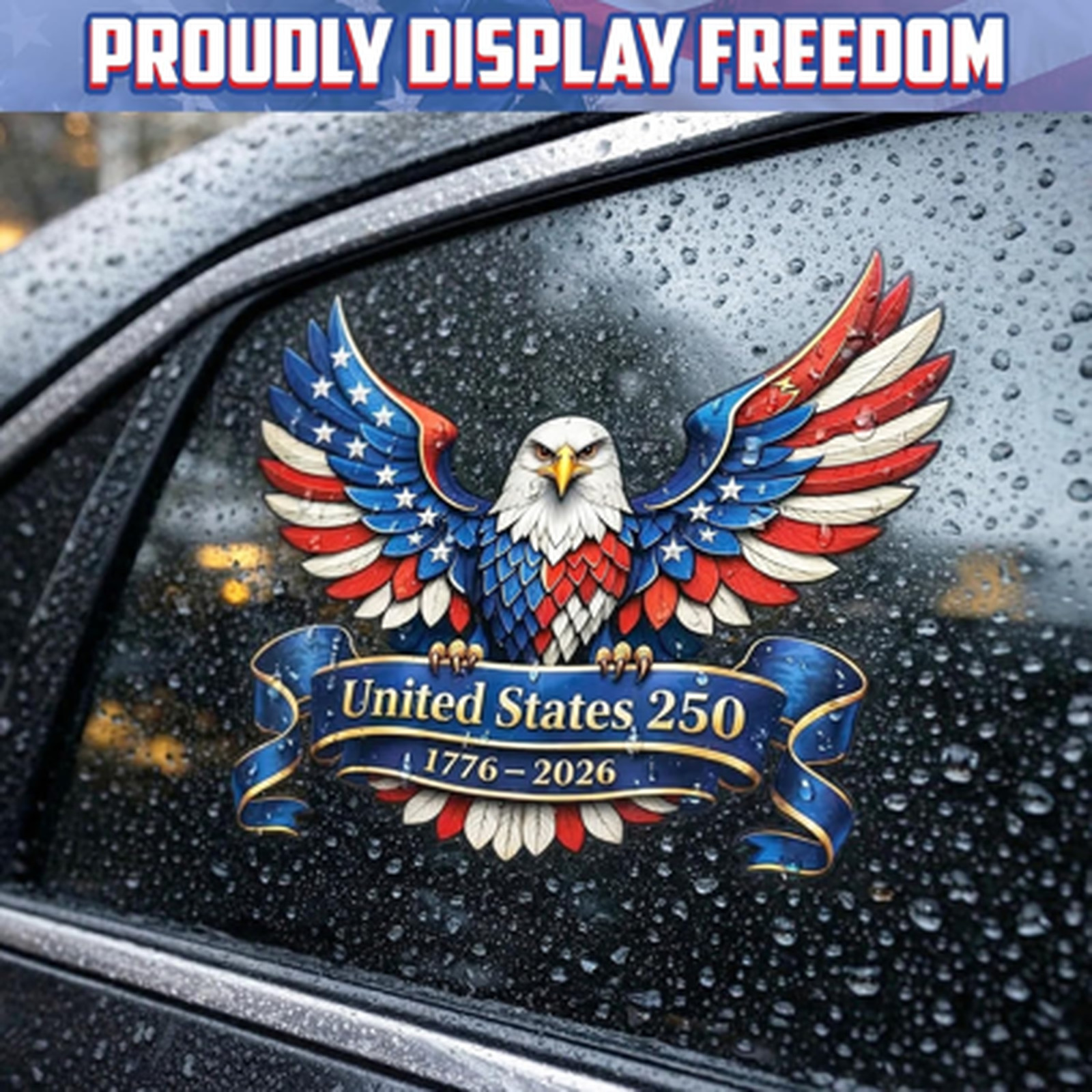 250th Anniversary Sticker 2 Pack Patriotic Eagle Car Window Decal 1776 2026 USA