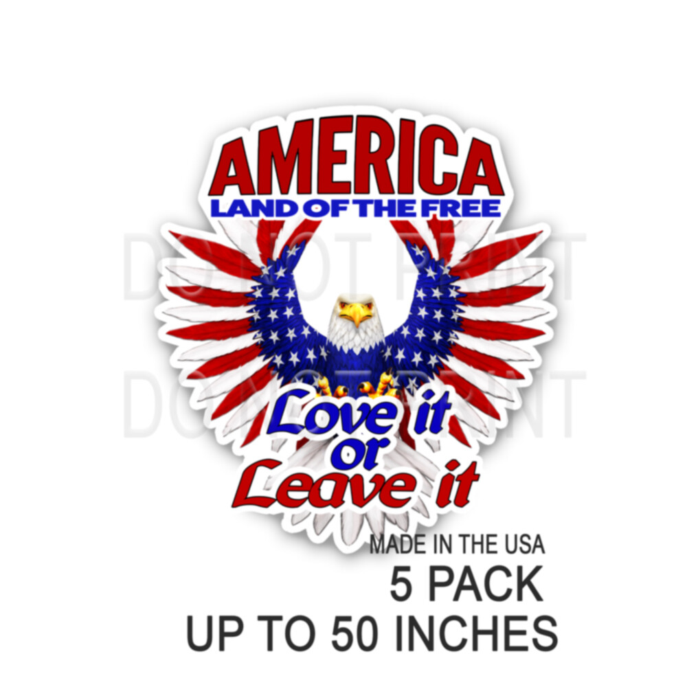 Eagle Love It or Leave It American Flag Land of the Free USA Decal Sticker Packs