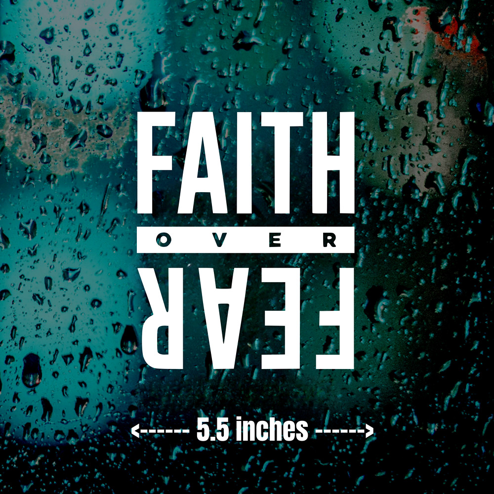 Vinyl Decal Car Truck Sticker Christian Quotes Faith Over Fear Cross Jesus God