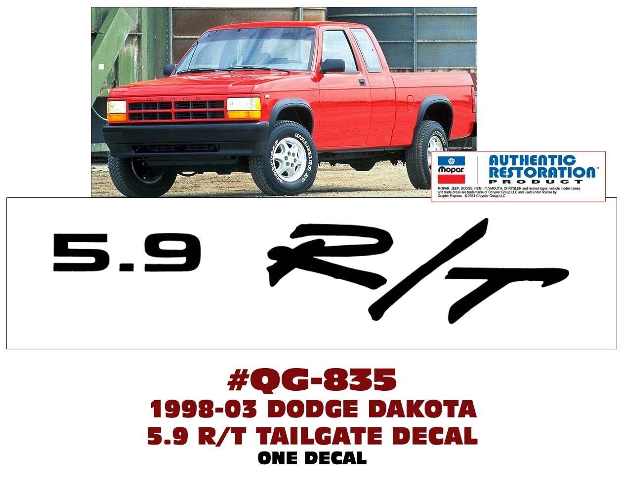 QG-835 1998 1999 2000 2001 2002 2003 DODGE DAKOTA – 5.9 R/T – TAILGATE DECAL