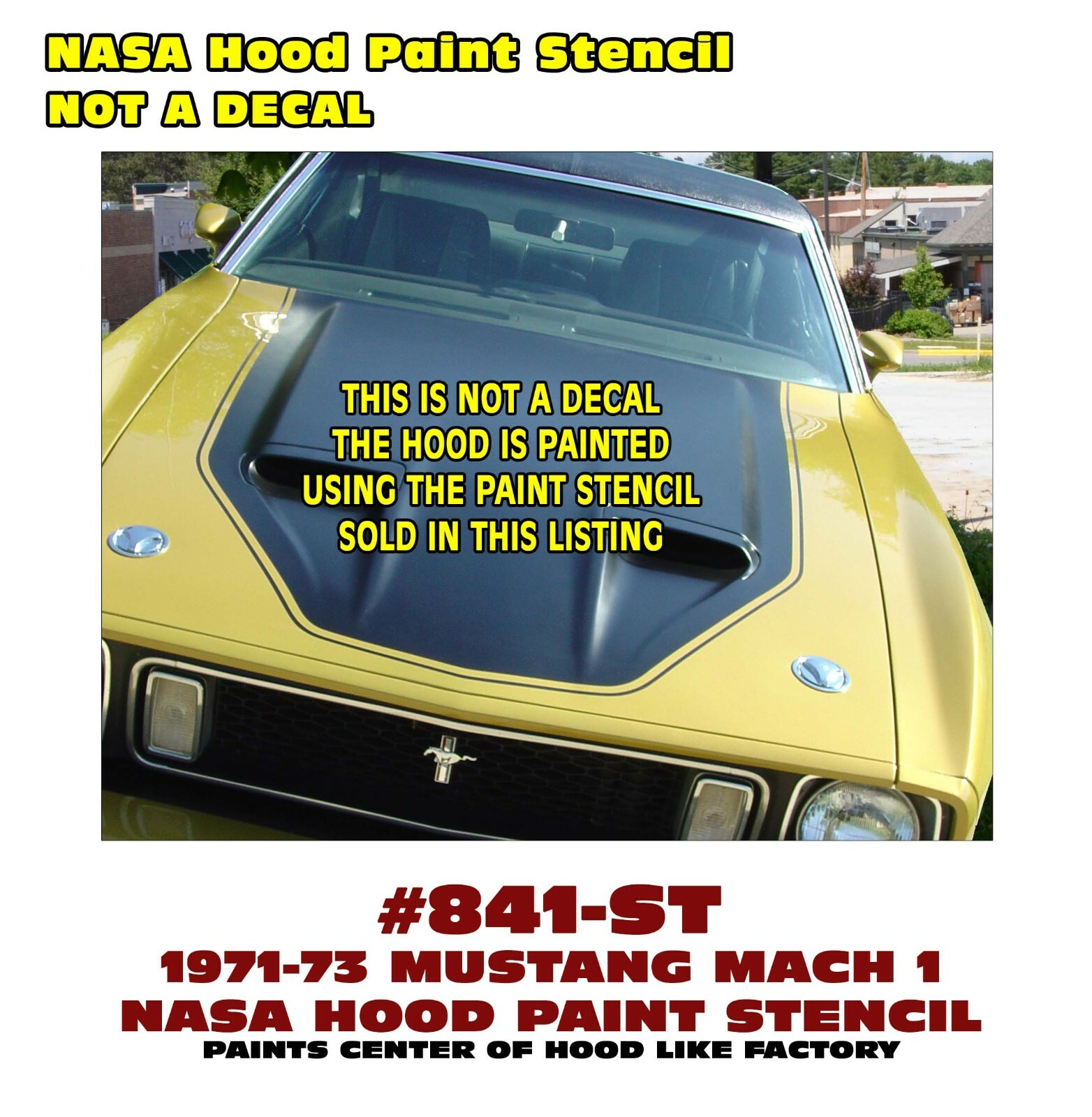 GE-841-ST 1971 1972 1973 MUSTANG MACH 1 – NASA (NACA) HOOD PAINT STENCIL