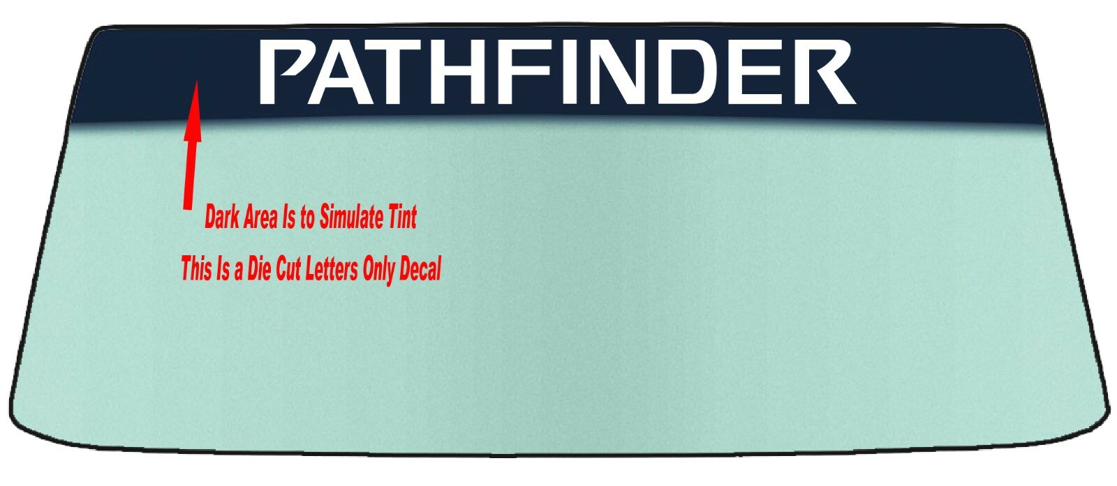 FOR PATHFINDER Vehicles – Windshield Banner with Application Tool Included