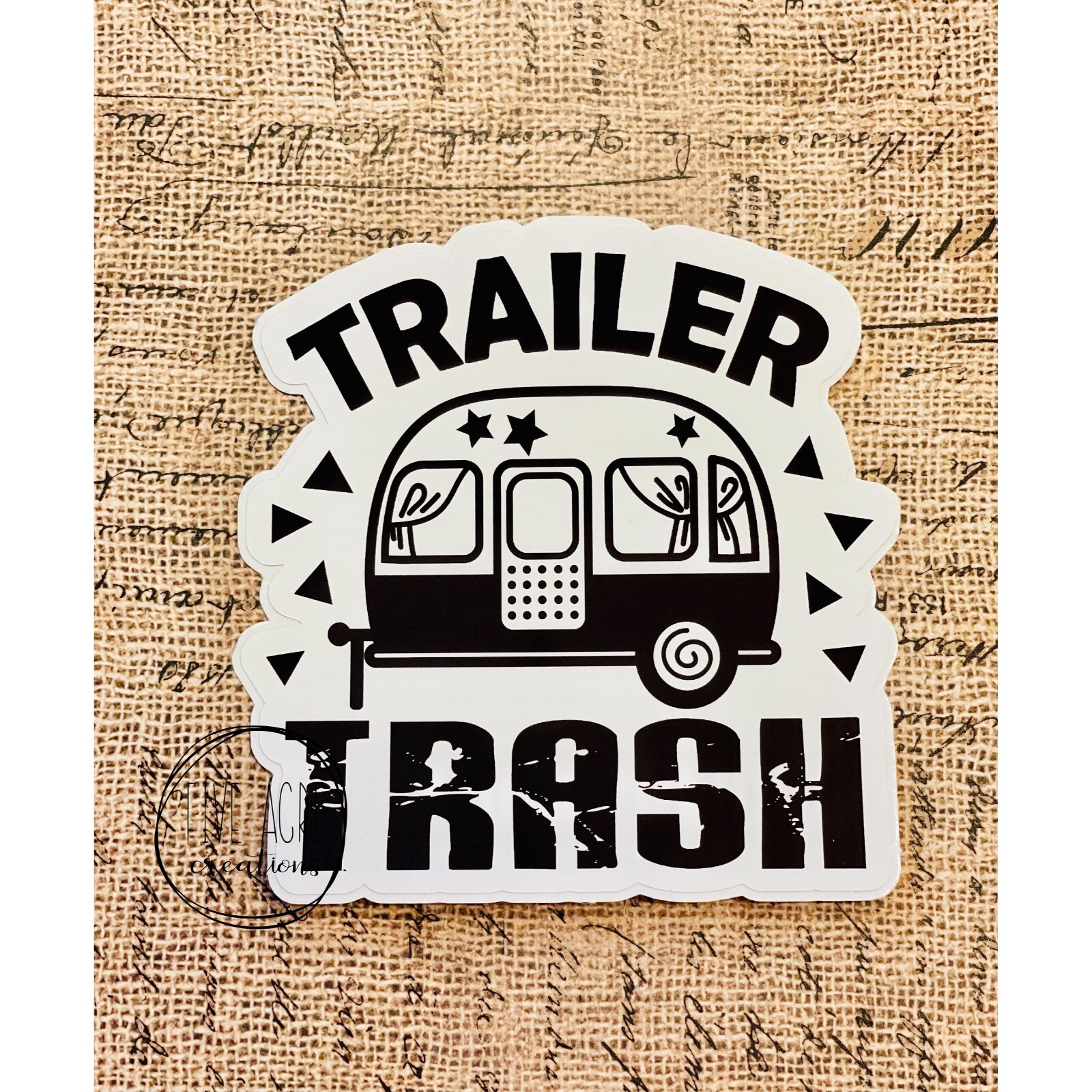 Trailer Trash | Funny Camping Waterproof Weatherproof Vinyl Sticker | Quality