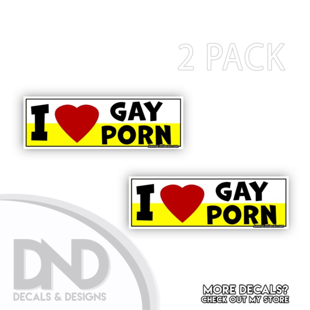 I Love Gay Porn Vinyl Decal Hilarious Bumper Sticker Funny Car Truck D& 2 Pk 9×3