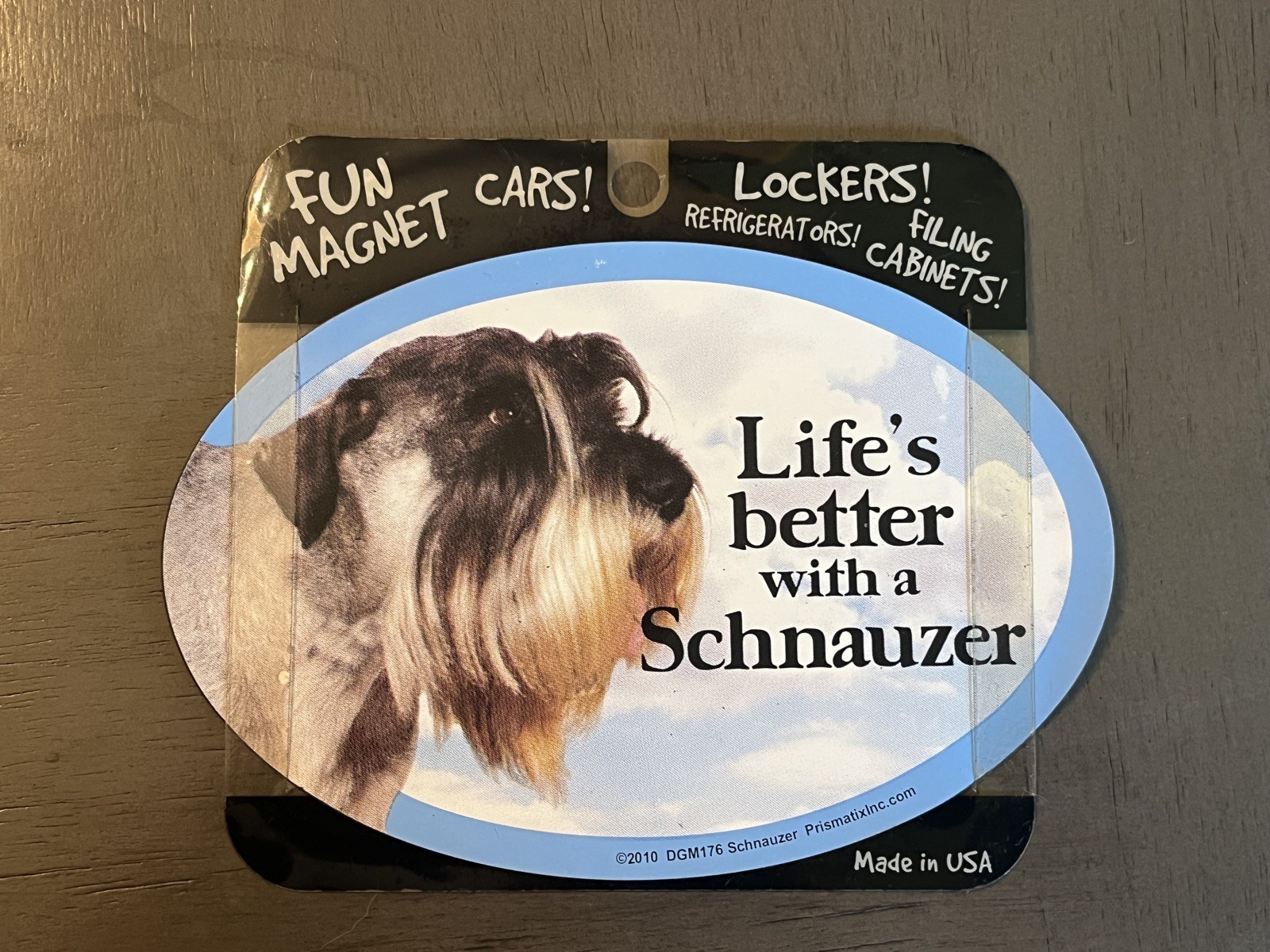 “Life’s better with a Schnauzer ” Vehicle Magnet • 4″x6″ • New