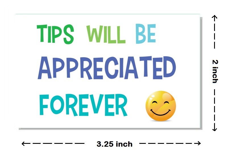 TIP BOOSTER STICKER ,UBER TIP , TIP STICKER,GRATUITY STICKER ,TIP JAR STICKER