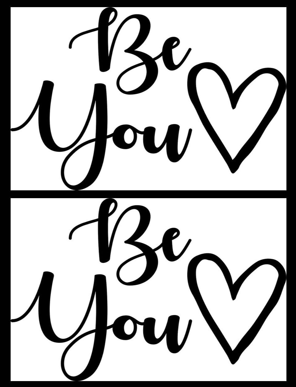 Be You Two 6″ Indoor Removable Black Vinyl Decal Laptop Tablet Walls Door Mirror