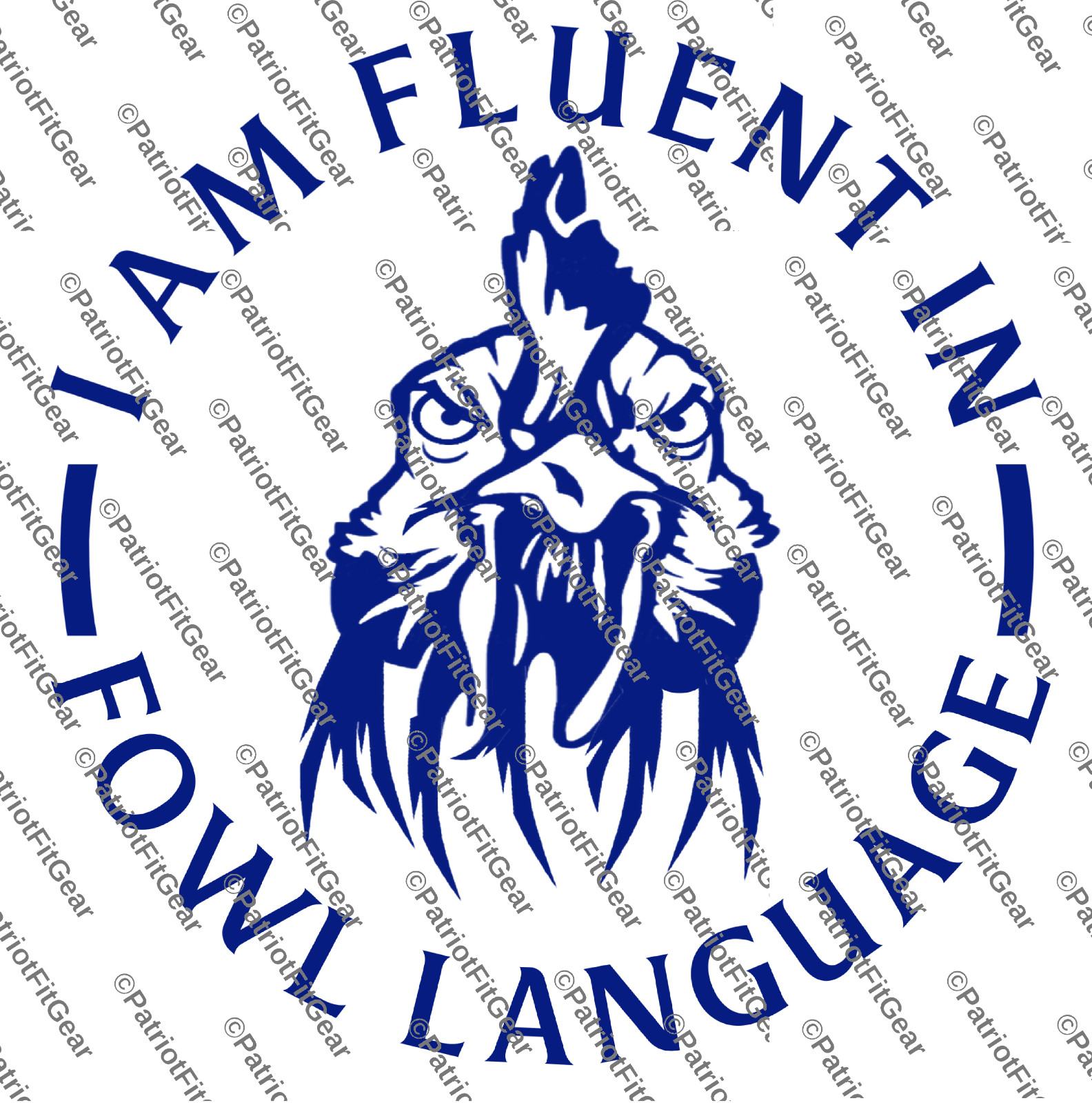 Chickens, I Am Fluent In Fowl Language, Poultry Farm, Hen, Pullet, Vinyl Decal